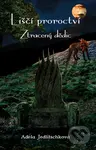Liščí proroctví 2 (Ztracený dědic) - Adéla Jedlitschková - kniha z kategorie Beletrie pro děti