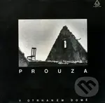 Prouza: V otrhaném domě LP - Prouza