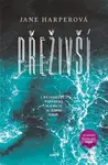 Přeživší - Jane Harper