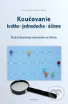 Koučovanie - krátko, jednoducho, účinne (Úvod do koučovania zameraného na riešenie) - kniha z kategorie Management