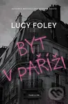 Byt v Paříži - Lucy Foley - kniha z kategorie Thrillery