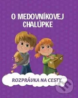 O medovníkovej chalúpke - kniha z kategorie Pohádky