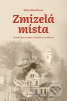 Zmizelá místa (Zaniklé obce a osady v Čechách a na Moravě) - kniha z kategorie Historie