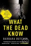 What The Dead Know (Learning About Life as a New York City Death Investigator) - kniha z kategorie Autobiografie