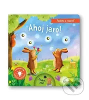Ahoj jaro! - Aleksandra Szmidt (ilustrátor), Maria Hoeck - kniha z kategorie Pohádky