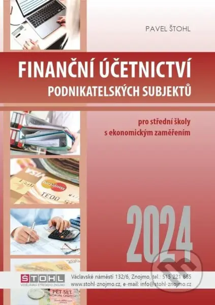 Finanční účetnictví podnikatelských subjektů 2024 - Pavel Štohl - kniha z kategorie Daně