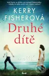 Druhé dítě - Kerry Fisher