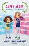 Super ségry: Problémy v hračkárstve - Jennifer Richard Jacobson - kniha z kategorie Beletrie pro děti
