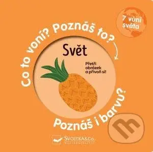 Svět (Co to voní? Poznáš to? Poznáš i barvu?) - kniha z kategorie Naučné knihy