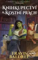 Knihkupectví a kostní prach - Travis Baldree - kniha z kategorie Fantasy