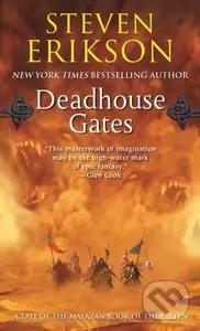 Deadhouse Gates - Steven Erikson