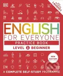 English for Everyone: Practice Book - Beginner (A Complete Self-Study Programme (Level 1))