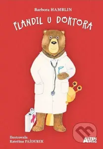Flandil u doktora - Barbora Hamblin, Kateřina Pažourek (Ilustrácie) - kniha z kategorie Naučné knihy