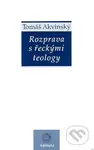 Rozprava s řeckými teology - Tomáš Akvinský - kniha z kategorie Teologie
