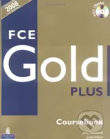 FCE Gold Plus - Coursebook - Jacky Newbrook, Judith Wilson - kniha z kategorie Jazykové učebnice a slovníky