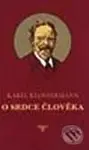 O srdce člověka - Karel Klostermann - kniha z kategorie Beletrie