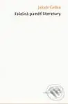 Falešná paměť literatury - Jakub Češka - kniha z kategorie Životopisy