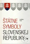 Štátne symboly Slovenskej republiky - Ladislav Vrtel - kniha z kategorie Historie