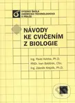 Návody ke cvičením z biologie - Pavel Kotrba - kniha z kategorie Biologie