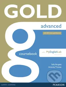 Gold - Advanced (2015 CourseBook w/ MyEnglishLab Pack) - kniha z kategorie Jazykové učebnice a slovníky