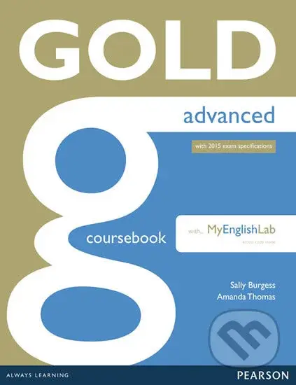 Gold - Advanced (2015 CourseBook w/ MyEnglishLab Pack) - kniha z kategorie Jazykové učebnice a slovníky