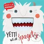 Yetti nejí špagety - Kali Stileman - kniha z kategorie Pro děti