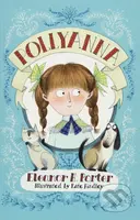 Pollyanna - Eleanor H. Porter, Kate Hindley (ilustrácie) - kniha z kategorie Pro děti