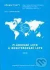 Plánování letu a monitorování letu - Jiří Frynta - kniha z kategorie Vysoké školy