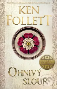 Ohnivý sloup - Ken Follett