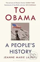 To Obama (A People's History) - Jeanne Marie Laskas - kniha z kategorie Humanitní a společenské vědy