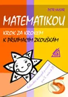 Matematikou krok za krokem k přijímacím zkouškám - Petr Husar - kniha z kategorie 2. stupeň