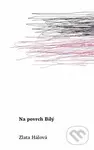 Na povrch Bílý - Zlata Hálová - kniha z kategorie Poezie