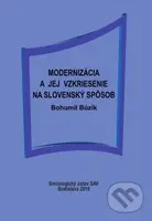 Modernizácia a jej vzkriesenie na slovenský spôsob - kniha z kategorie