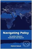 Navigating Policy (The Policy Inference Framework and Beyond)