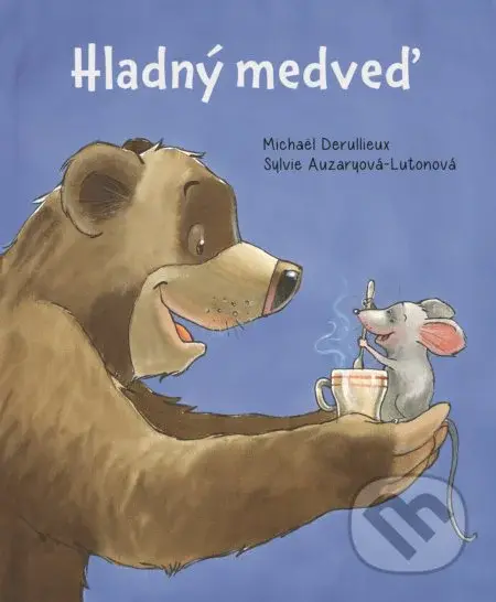 Hladný medveď - Sylvie Auzary-Luton - kniha z kategorie Pohádky