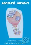 Modré hravo - Mnoháček Zgublačenko - kniha z kategorie Poezie