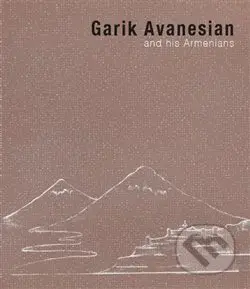 Garik Avanesian - Garik Avanesian - kniha z kategorie Umění, design a architektura