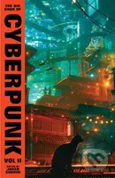 The Big Book of Cyberpunk 2 - Jared Shurin - kniha z kategorie Sci-fi