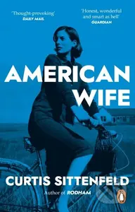 American Wife - Curtis Sittenfeld - kniha z kategorie Beletrie