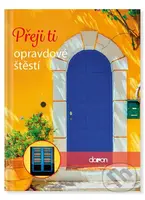 Přeji ti opravdové štěstí - kniha z kategorie Citáty