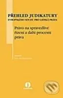 Přehled judikatury Evropského soudu pro lidská práva - kniha z kategorie Humanitní a společenské vědy