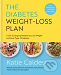 The Diabetes Weight-Loss Plan (A Life-changing Method to Lose Weight and Beat Type 2 Diabetes) - kniha z kategorie Diety a zdravá výživa