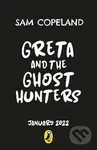 Greta and the Ghost Hunters - Sam Copeland, Sarah Horne (ilustrátor)