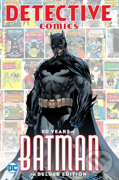 Detective Comics: 80 Years of Batman (Deluxe Edition) - Various