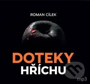 Doteky hříchu - Roman Cílek - audiokniha z kategorie Detektivky, thrillery a horory