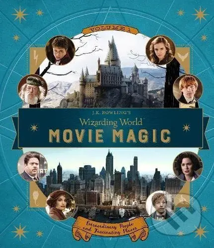 J.K. Rowling’s Wizarding World: Movie Magic (Volume One) - kniha z kategorie Sci-fi, fantasy a komiksy