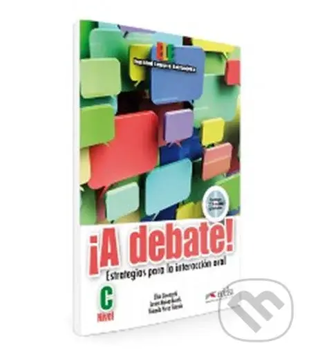 A Debate! Estrategias para la Interacción oral + CD, Nivel C - kniha z kategorie Jazykové učebnice a slovníky