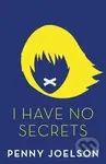 I Have No Secrets - Penny Joelson - kniha z kategorie Thrillery