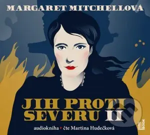 Jih proti Severu II. - Margaret Mitchell - audiokniha z kategorie Společenská beletrie