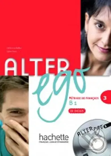 Alter Ego 3 B: Livre d´éleve + Audio CD - kniha z kategorie Jazykové učebnice a slovníky